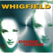 WHIGFIELD - Gimme gimme